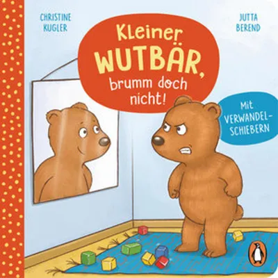 Produktbild von Kleiner Wutbär, brumm doch nicht!
