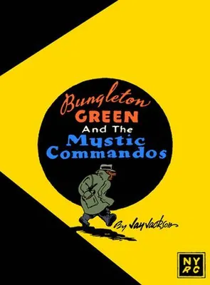 Obrázok produktu pre Bungleton Green and the Mystic Commandos