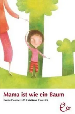 Produktbild von Mama ist wie ein Baum