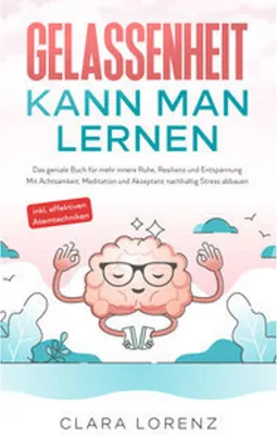 Produktbild von Gelassenheit kann man lernen