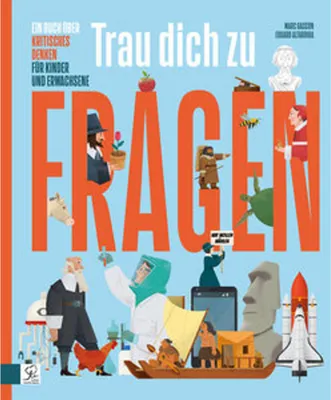 Immagine prodotto di Trau Dich zu Fragen: Kritisch denken und Manipulation im digitalen Zeitalter hinterfragen