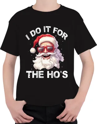 Produktbild von I Do It For The Ho's Santa Weihnachtsmann Lustig Geschenk Uni Kinder T-Shirt, Schwarz, 140