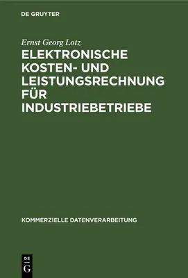 Produktbild von Elektronische Kosten- und Leistungsrechnung für Industriebetriebe