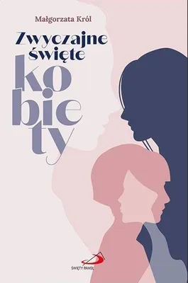 Obrázek produktu pro Zwyczajne święte kobiety