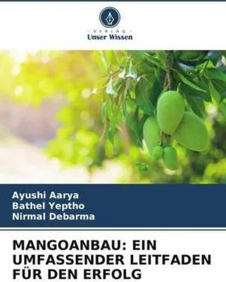 Obrázek produktu pro Mangoanbau: Ein Umfassender Leitfaden Für Den Erfolg
