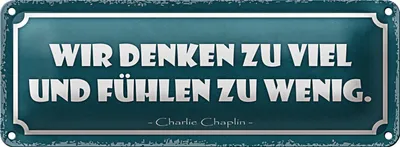 Produktbild von Blechschild Spruch 27x10cm wir denken zu viel fühlen wenig Dekoration