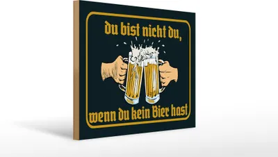 Produktbild von Holzschild  du nicht du wenn kein Bier hast, 40 x 30 cm, Holzschilder Spruch Alkohol