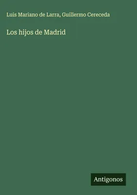 Produktbild von Los hijos de Madrid