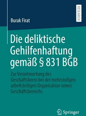 Obrázek produktu pro Die deliktische Gehilfenhaftung gemäß § 831 BGB