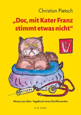 Produktbild von \Doc, mit Kater Franz stimmt etwas nicht\""
