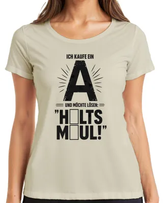 Produktbild von Ich kaufe ein A möchte lösen Halts Maul lustig Statement Sarkasmus Damen T-Shirt, Natur, XXL