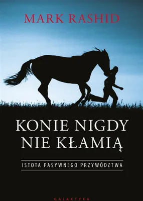 Obrázok produktu pre Konie Nigdy Nie Kłamią