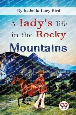 Imagen del producto de A Lady's Life In the Rocky Mountains