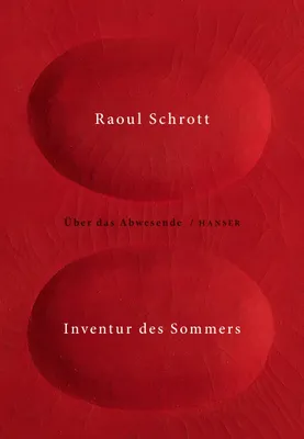 Buchcover von 'Inventur des Sommers' - Gebundene Ausgabe von Raoul Schrott