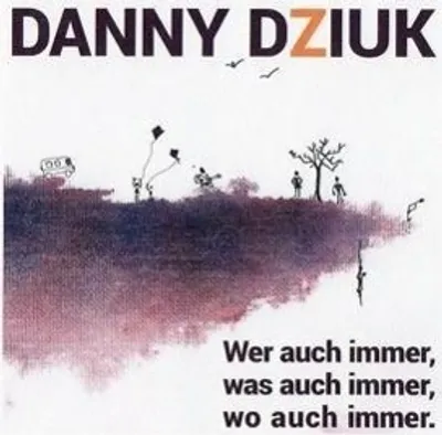 Produktbild von Wer auch immer,was auch immer