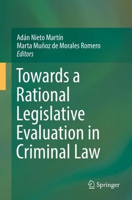 Image de Towards a Rational Legislative Evaluation in Criminal Law
