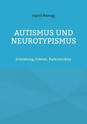 Produktbild von Autismus und Neurotypismus