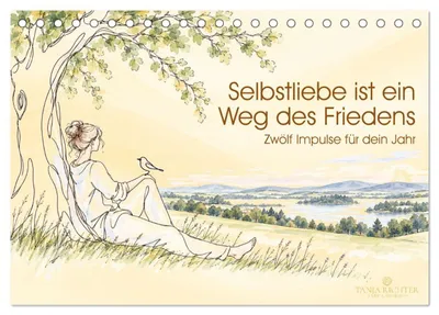 Produktbild von Selbstliebe ist ein Weg des Friedens (Tischkalender 2027 DIN A5 quer), CALVENDO Monatskalender