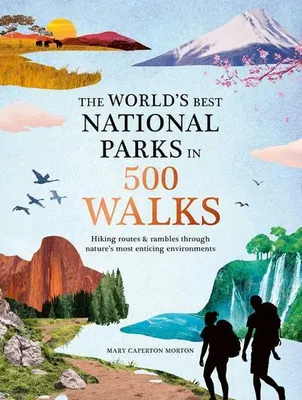 Zdjęcie produktu dla The World's Best National Parks in 500 Walks
