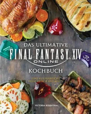 Zdjęcie produktu dla Das ultimative Final Fantasy XIV Kochbuch