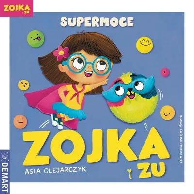 Image de Książka Zojka i Zu. Odkrywanie supermocy i talentów. Dla dzieci 3-5 lat