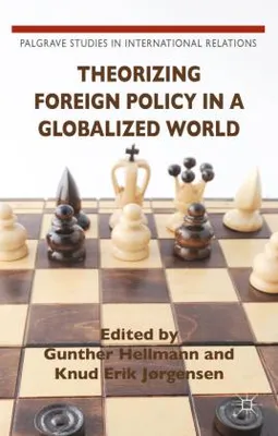 Produktbild von Theorizing Foreign Policy in a Globalized World