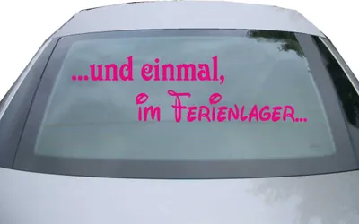 Produktbild von Indigos UG - Aufkleber Heckscheibe & Motorklappe DE2163 - pink - 600x171 mm - und einmal im Ferienlager - Auto Scheiben Fenster Heckklappe Tuning Racing JDM - Die cut