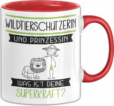Produktbild von Wildtierschützerin Und Prinzessin Tasse Geschenk Für Eine Wildtierschützerin Geburtstag Was Ist Deine Superkraft (Rot)