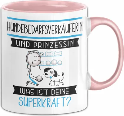 Produktbild von Hundebedarfsverkäuferin Und Prinzessin Tasse Geschenk Für Eine Hundebedarfsverkäuferin Geburtstag Was Ist Deine Superkraft (Rosa)