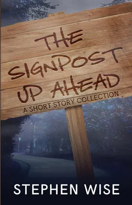 Produktbild von The Signpost Up Ahead