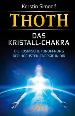 Immagine prodotto di Thoth: Das Kristall-Chakra. Die kosmische Toröffnung der höchsten Energie in dir
