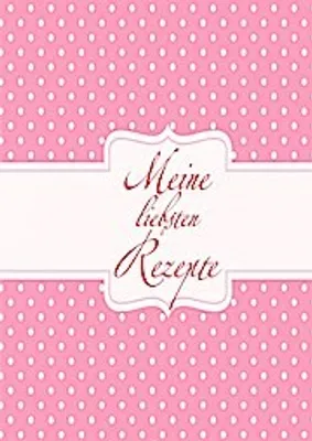 Produktbild von Meine liebsten Rezepte