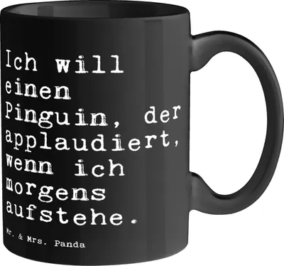 Produktbild von Mr. & Mrs. Panda Kaffeetasse Ich will einen Pinguin,... - Schwarz - Geschenk, Sprüche, Applaus, Becher, Teetasse, Morgenmuffel, Freundin, Pinguin, Pott, schöne tasse