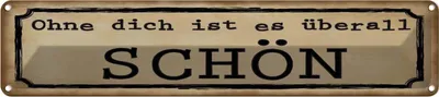 Produktbild von vianmo Blechschild 10x46 cm ohne dich ist es überall schön Dekoration