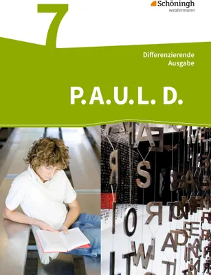 Produktbild von P.A.U.L. D. (Paul) 7. Persönliches Arbeits- und Lesebuch Deutsch - Differenzierende Ausgabe