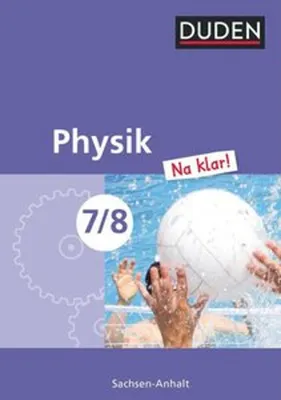 Immagine prodotto di Physik Na klar! 7/8 Lehrbuch Sachsen-Anhalt Sekundarschule
