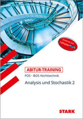 Produktbild von STARK Abitur-Training FOS/BOS - Mathematik Bayern 12. Klasse Nichttechnik, Band 2