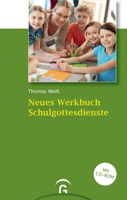 Produktbild von Neues Werkbuch Schulgottesdienste
