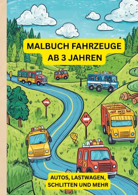 Produktbild von Malbuch Fahrzeuge ab 3 Jahren: Autos, Lastwagen, Schlitten und mehr