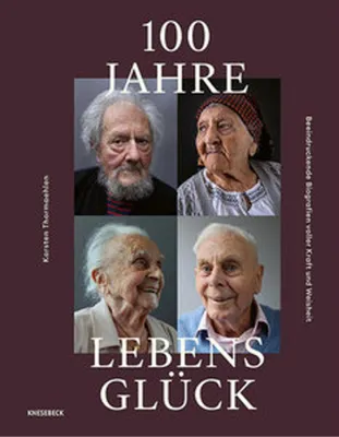 Produktbild von 100 Jahre Lebensglück
