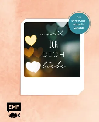 Immagine prodotto di ... weil ich dich liebe - Das Erinnerungsalbum für Verliebte