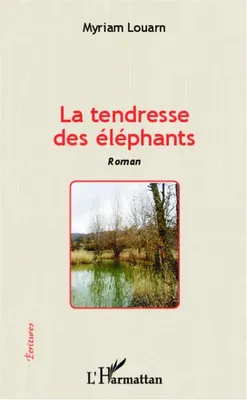 Produktbild von La tendresse des éléphants