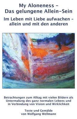 Produktbild von My Aloneness - Das gelungene Allein-Sein