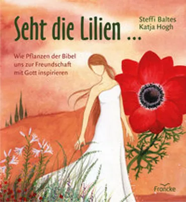 Image de Seht die Lilien ...