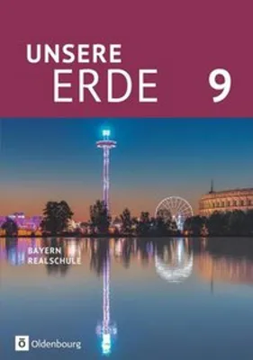 Immagine prodotto di Unsere Erde (Oldenbourg) - Realschule Bayern 2017 - 9. Jahrgangsstufe