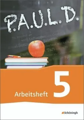 Produktbild von P.A.U.L. D. (Paul) 5. Arbeitsheft. Gymnasien und Gesamtschulen - Neubearbeitung
