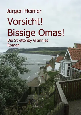 Produktbild von Vorsicht! Bissige Omas!