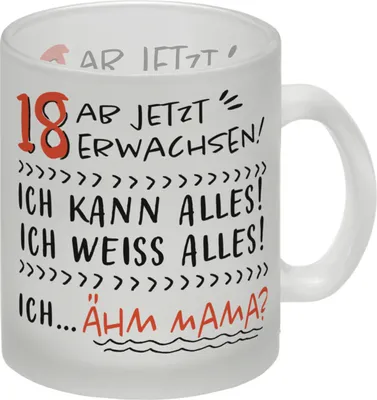 Produktbild von 18. Geburtstag Glas Tasse mit Spruch Ich kann alles - ähm Mama?