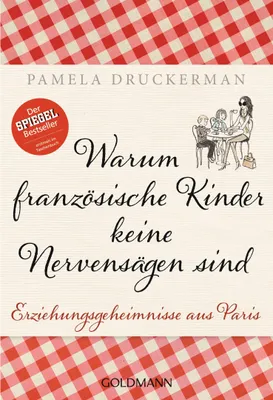 Obrázok produktu pre Warum französische Kinder keine Nervensägen sind