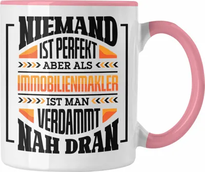 Produktbild von Trendation - Immobilienmakler Tasse Geschenk Ausbildung Geschenkidee Spruch (Rosa)